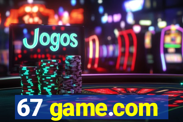 67 game.com